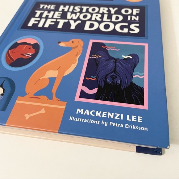 The History of the World in Fifty Dogs Mackenzi Lee - Picture 2 of 16
